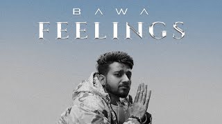 BAWA  FEELINGS  HINDI SAD RAP SONG 2024  HEART BROKEN amp BREAKUP SONGS [upl. by Aivatnahs]