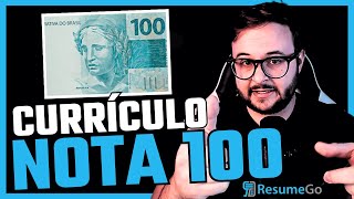 Como ter um CURRÍCULO NOTA 100 no ResumeGo [upl. by Aicinet]