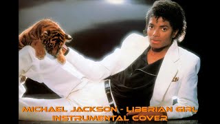 Michael Jackson  Liberian girl Instrumental cover [upl. by Winnie]