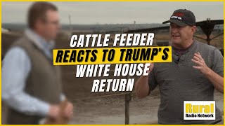 Cattle feeder reacts to Donald Trumps historic return to the White House–Impact on Cattle Markets [upl. by Krishnah516]