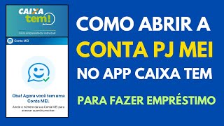 Como Abrir a Conta PJ MEI no App Caixa Tem Passo a Passo [upl. by Olly]