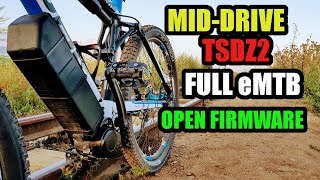 eMTB  MIDDRIVE  TSDZ2 OPEN FIRMWARE  FULL SUSPENSION  EBIKE CONVERSION [upl. by Rol]