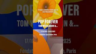 quotPop Forever Tom Wesselmann ampquot at Fondation Louis Vuitton [upl. by Ahseeyt]