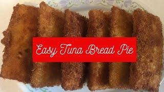 TUNA BREAD PIEEASY TUNA BREAD PIE CHESSY TUNA PIEHOW TO MAKE TUNA BREAD PIE [upl. by Dee Dee]