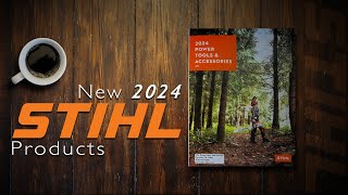 New 2024 Stihl Products Catalog [upl. by Eerised532]