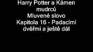 Harry Potter a Kámen mudrců Mluvené slovo JLábus  Kap 16  Padacími dveřmi a ještě [upl. by Karub]