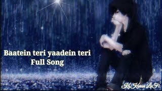 Baatein teri yaadein teri Full song TikTok In my bed x Baatein teri yaadein [upl. by Morven86]