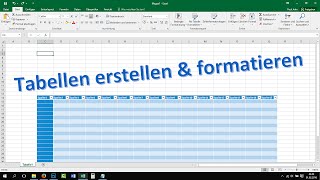 Excel Tabelle erstellen und formatieren Tutorial 2016 2013 Grundkurs lernen [upl. by Vyse]