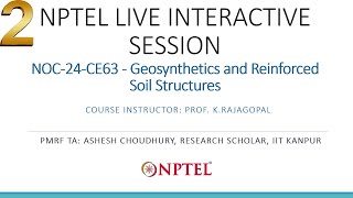 NPTEL Live Interactive Session  Geosynthetics and Reinforced Soil Structures  August 4 2024 [upl. by Anelegna]