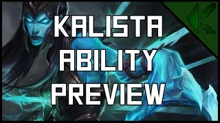 Kalista Ability Preview  League of Legends [upl. by Olrak960]