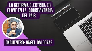 CON LA REFORMA ELECTRICA INICIA LA RECUPERACIÓN DE LA SOBERANIA ENERGETICA CLAVE EN EL FUTURO [upl. by Weidner]