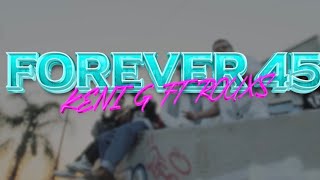 KEN G FOREVER 45 ft ROUXS Official music video [upl. by Noryv]