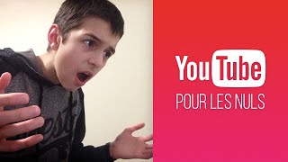 YOUTUBE POUR LES NULS [upl. by Iak]