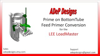 Lee Loadmaster Primer on Bottom conversion kit with Tube Feed Primer [upl. by Alba]