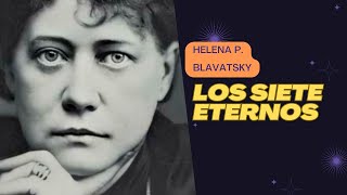 Helena P Blavatsky  La Doctrina Secreta y los 7 Eternos [upl. by Saw15]