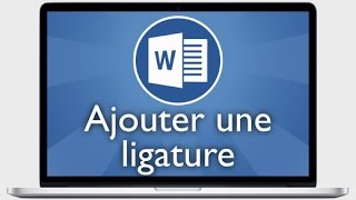 Tutoriel Word 2013  Ajouter une ligature [upl. by Thenna]