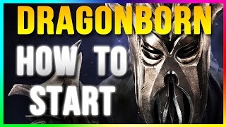 Skyrim Special Edition How to Start DRAGONBORN DLC Remastered Gameplay Walkthrough [upl. by Eerdua496]