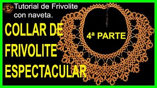 💖COLLAR de FRIVOLITE con ROCALLAS🧵 Y CANUTILLOS 4ª PARTE🧶 [upl. by Fawcette854]