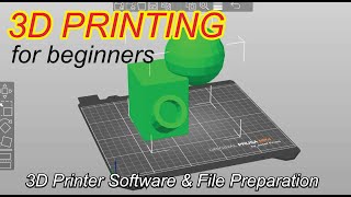 3D Printing  Tutorial 2 3D Printer Software amp File Preparation [upl. by Anivlac]