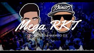 MEGA RKT ❌ MAMBO DJ FT CRONOX DJ ❌ 2018🔥 [upl. by Noyahs897]