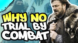 \Why didnt Ned demand a Trial by Combat [upl. by Osbourn]