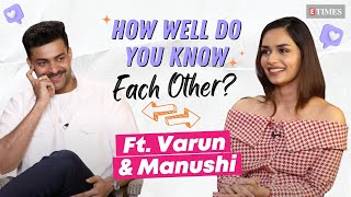 Varun Tej VS Manushi Chhillar How Well Do You Know Each Other  Operation Valentine [upl. by Annej]