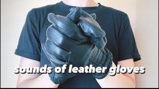 ASMR ✨ sounds of leather gloves  no talking [upl. by Burnham]