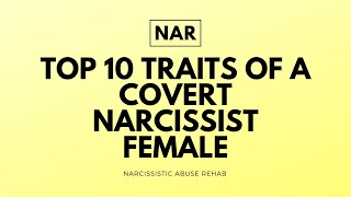 Top 10 Traits of a Covert Narcissist Female 🚺 CovertNarcissism [upl. by Secrest843]