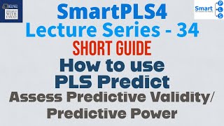 SmartPLS4 Series 34  Quick Guide Assess Predictive ValidityPredictive Power using PLS Predict [upl. by Eerased]