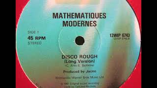 Mathématiques Modernes ‎– Disco Rough Long Version [upl. by Okimuy]