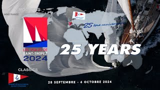 Teaser 25 years  Les Voiles de SaintTropez 2024 [upl. by Alyos]