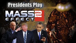 Presidents Play Mass Effect 2  Episode 3 [upl. by Zarah]