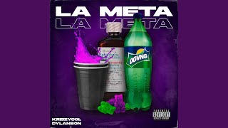 LA META feat Dylanss0n [upl. by Nonnairb]