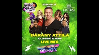 Bárány Attila Live Mix  Hungi Szeged 2024 09 27 [upl. by Binnings168]