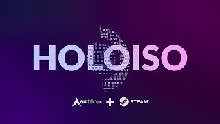 Steam OS HOLO Review  Base Arch Linux [upl. by Elleinet]