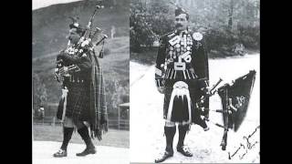 Pipe Major Willie Ross Sir Charles Edward Hope Vere Balmoral Highlanders 19101939 Bagpipes [upl. by Crescin]