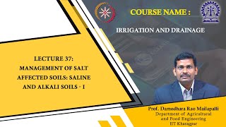 Lecture 37 quotManagement of salt affected soils Saline and alkali soils1 quot [upl. by Crow]