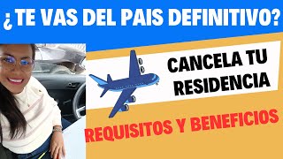 Cancelación de RESIDENCIA por SALIDA DEFINITIVA Perú [upl. by Edrahc393]