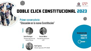 Doble click Constitucional Educación en la nueva Constitución [upl. by Nohsyar]