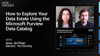 How to explore your data estate using the Microsoft Purview data catalog  Data Exposed [upl. by Nnyla]