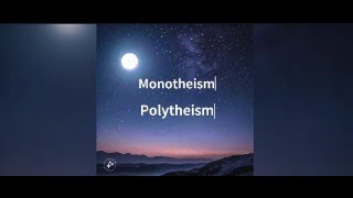 Monotheism vs Polytheismpart 1 An Islamic perspective [upl. by Candi850]