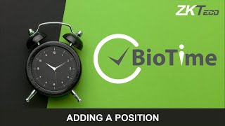 BioTime 8 Add a Position [upl. by Cassandry]