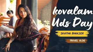 Kovalam UDS day  Travel Vlog  Savitha Bhasker [upl. by Llatsyrk]