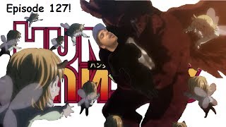 Hunter x Hunter Episode 127  Live Reaction  ハンターxハンターのエピソード127！ ライブ反応！ [upl. by Latoyia232]