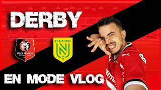 STADE RENNAIS FC  FC NANTES UN DERBY DE FOLIE  VLOG [upl. by Aruasor]