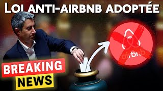 🚨Loi ANTIAIRBNB défintivement validée AUJOURD’HUI 🆘 [upl. by Heyward]