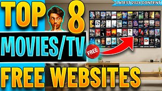 🔴Top 8 Websites to Watch FREE Movies  TV Shows No Sign up 2024 Update [upl. by Burget]