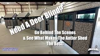 Looking for a deer blind Go behind the scenes at The Antler Shed Deer Blind Headquarters [upl. by Assilem]