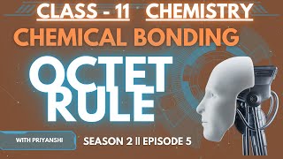 Chemistry  Chemical Bonding  Octet Rule  CLASS11 jee neet school [upl. by Nnoved]