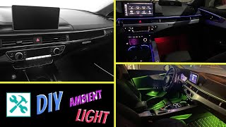 Audi  How to INSTALL ambient LED light PART 22 [upl. by Ydnir]